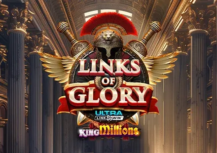 Links of Glory King Millions™